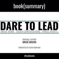 Summary__Dare_to_Lead_by_Bren___Brown